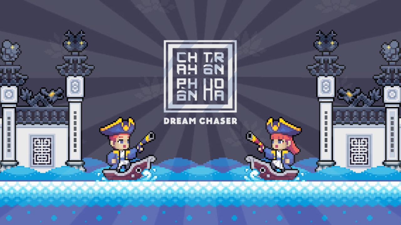 DreamChaser title art: two characters in boats between Nguyen Dynasty gate pillars